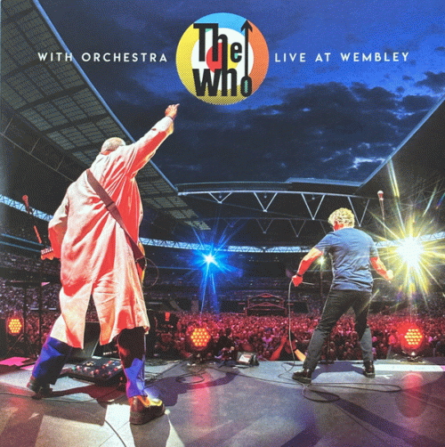 The Who : With Orchestra Live at Wembley